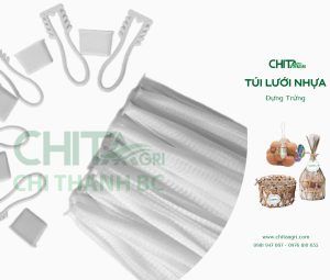 Túi lưới đựng trứng Chita Agri từ Nhựa Chí Thành BC