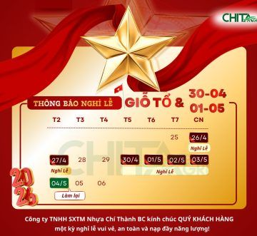 Nhựa Chí Thành BC – Lịch nghỉ Lễ Giỗ Tổ Hùng Vương & Lễ 30/04 – 01/05/2026