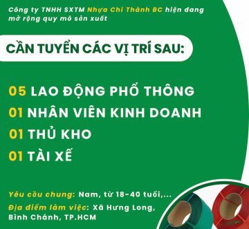 Nhựa Chí Thành BC – Thông báo tuyển nhân sự nhiều vị trí T04.26