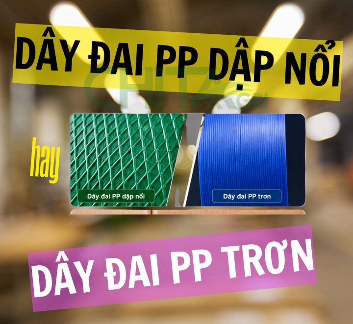 Vì Sao Dây Đai PP Dập Nổi Giữ Kiện Hàng Chắc Hơn Dây Đai Trơn?